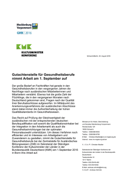 Gutachtenstelle f&uuml;r Gesundheitsberufe nimmt Arbeit am 1