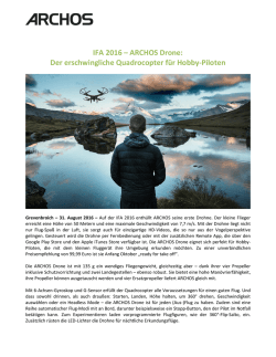 IFA 2016 &ndash; ARCHOS Drone: Der erschwingliche Quadrocopter f&uuml;r