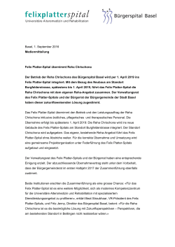 Basel, 1. September 2016 Medienmitteilung Felix Platter