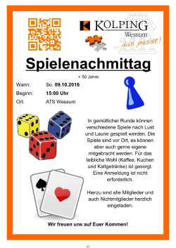 1/1 D Spielenachmittag + 50 Jahre Wann: SO. 09.10.2016