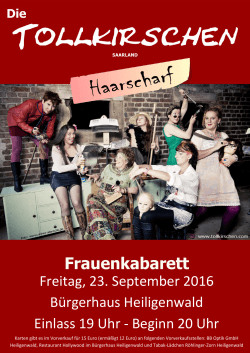 Freitag, 23. September 2016 Bürgerhaus Heiligenwald Einlass 19 Uhr