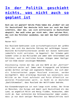 In der Politik geschieht nichts, was nicht auch so