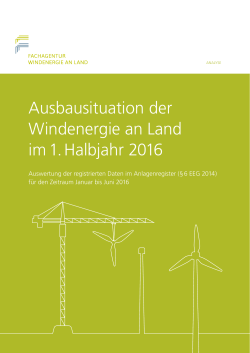 Ausbausituation der Windenergie an Land im 1. Halbjahr 2016