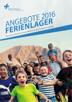 Lagerprospekt 2016 - Blaues Kreuz Bern, Fachstelle für