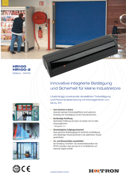 Innovative integrierte Bet&auml;tigung und Sicherheit f&uuml;r kleine Industrietore