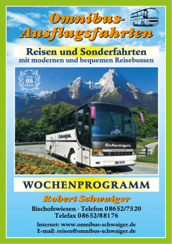 Wochenprogramm 2016 - Omnibusreisen Robert Schwaiger