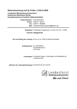 Bekanntmachung nach § 19 Abs. 2 VOL/A 2009 - Wald-MV