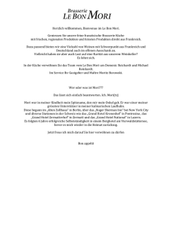 Herzlich willkommen, Bienvenue im Le Bon Mori. Geniessen Sie