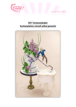 DIY Tortenst&auml;nder