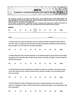 Der Fragebogen besteht aus 28 Fragen über Erfahrungen, die Sie