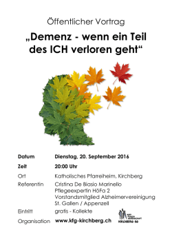 „Demenz - wenn ein Teil des ICH verloren geht“