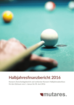 Halbjahresfinanzbericht 2016