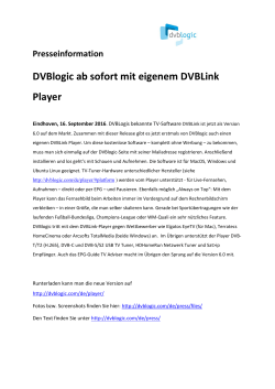 Presseinformation DVBlogic ab sofort mit eigenem DVBLink Player