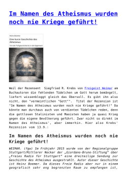 Im Namen des Atheismus wurden noch nie Kriege