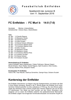 FC Entfelden : FC Muri b 14:0 (7:0) Kantersieg der Entfelder