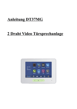 Anleitung DT37MG 2 Draht Video Türsprechanlage