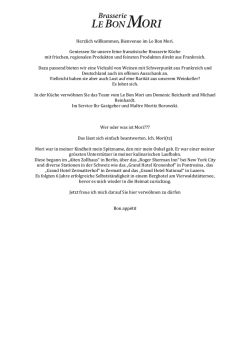 Herzlich willkommen, Bienvenue im Le Bon Mori. Geniessen Sie
