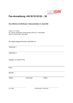 Fax-Anmeldung +49 30 53 63 62 – 30