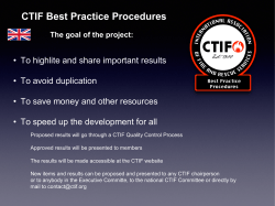 CTIF Best Practice Procedures The goal of the project