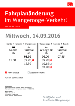 Mittwoch, 14.09.2016 Fahrplanänderung im Wangerooge