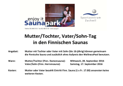 Mutter/Tochter, Vater/Sohn-Tag in den Finnischen Saunas
