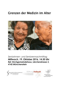 Grenzen der Medizin im Alter - Reformierte Kirche M&uuml;nchenstein