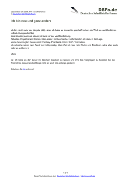 Ich bin neu und ganz anders - Deutsches Schriftstellerforum