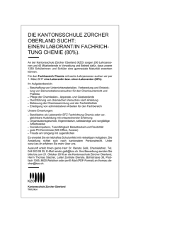 eine/n laborant/in fachrich- tung chemie (80%).