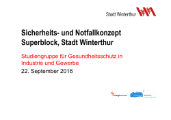 Sicherheits- und Notfallkonzept Superblock, Stadt Winterthur
