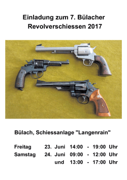 Einladung zum 7. Bülacher Revolverschiessen 2017