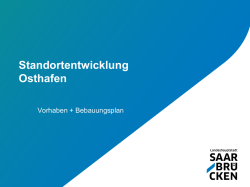 Präsentation Bebauungsplanverfahren Osthafen