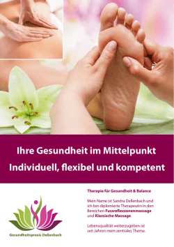 Ihre Gesundheit im Mittelpunkt Individuell, flexibel und kompetent
