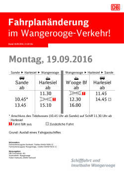 Montag, 19.09.2016 Fahrplanänderung im Wangerooge