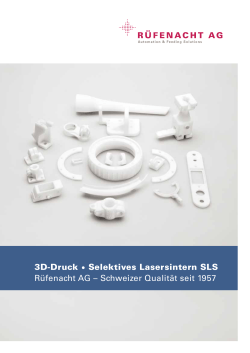 3D-Druck • Selektives Lasersintern SLS Rüfenacht AG – Schweizer