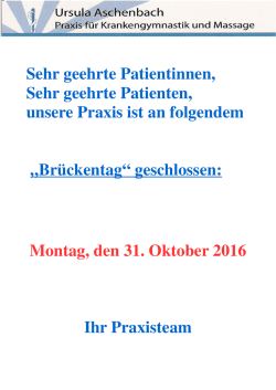 Brückentag 31.10. 2016 geschlossen