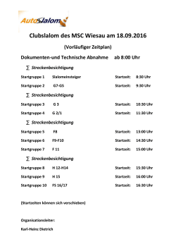 Clubslalom des MSC Wiesau am 18.09.2016 (Vorläufiger Zeitplan)