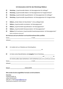 Ich interessiere mich f&uuml;r den Workshop/ Malkurs