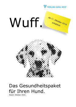 Das Gesundheitspaket für Ihren Hund.