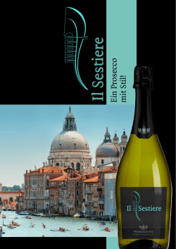 Il SestiereIl Sestiere Ein Prosecco mit Stil!