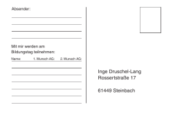 Inge Druschel-Lang Rossertstra&szlig;e 17 61449 Steinbach