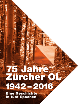 75 Jahre Z&uuml;rcher OL 1942-2016