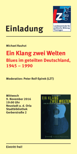 Ein Klang zwei Welten. Blues im geteilten Deutschland, 1945 – 1990