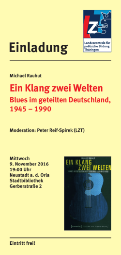 Ein Klang zwei Welten. Blues im geteilten Deutschland, 1945 &ndash; 1990