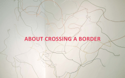 about crossing a border