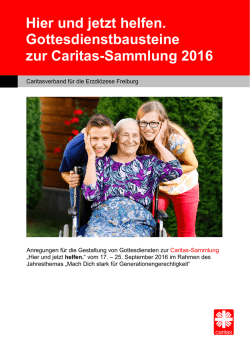 und jetzt helfen. Gottesdienstbausteine zur Caritas