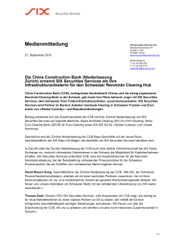(Niederlassung Zürich) ernennt SIX Securities Services als