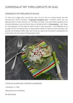 Gurkensalat mit Forellenfilets im Glas - Katha