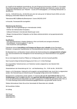 Im Vorgriff auf die detaillierte Ausschreibung, die nach