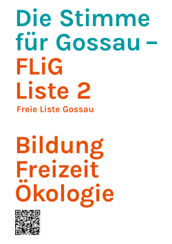 Die Stimme für Gossau – FLiG Liste 2 Bildung Freizeit Ökologie