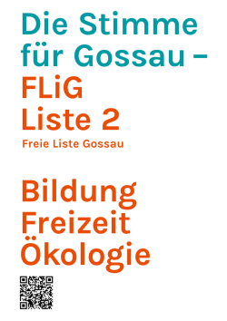 Die Stimme f&uuml;r Gossau &ndash; FLiG Liste 2 Bildung Freizeit &Ouml;kologie